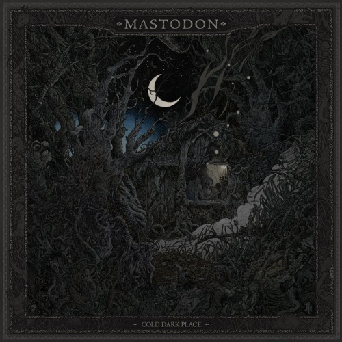 MASTODON - COLD DARK PLACEMASTODON - COLD DARK PLACE.jpg